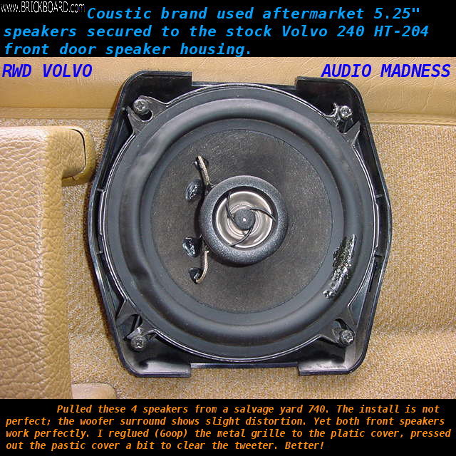 Volvo  -- 5.25 Aftermarket Speakers in 240 HT-204 Front Door Speaker Housing