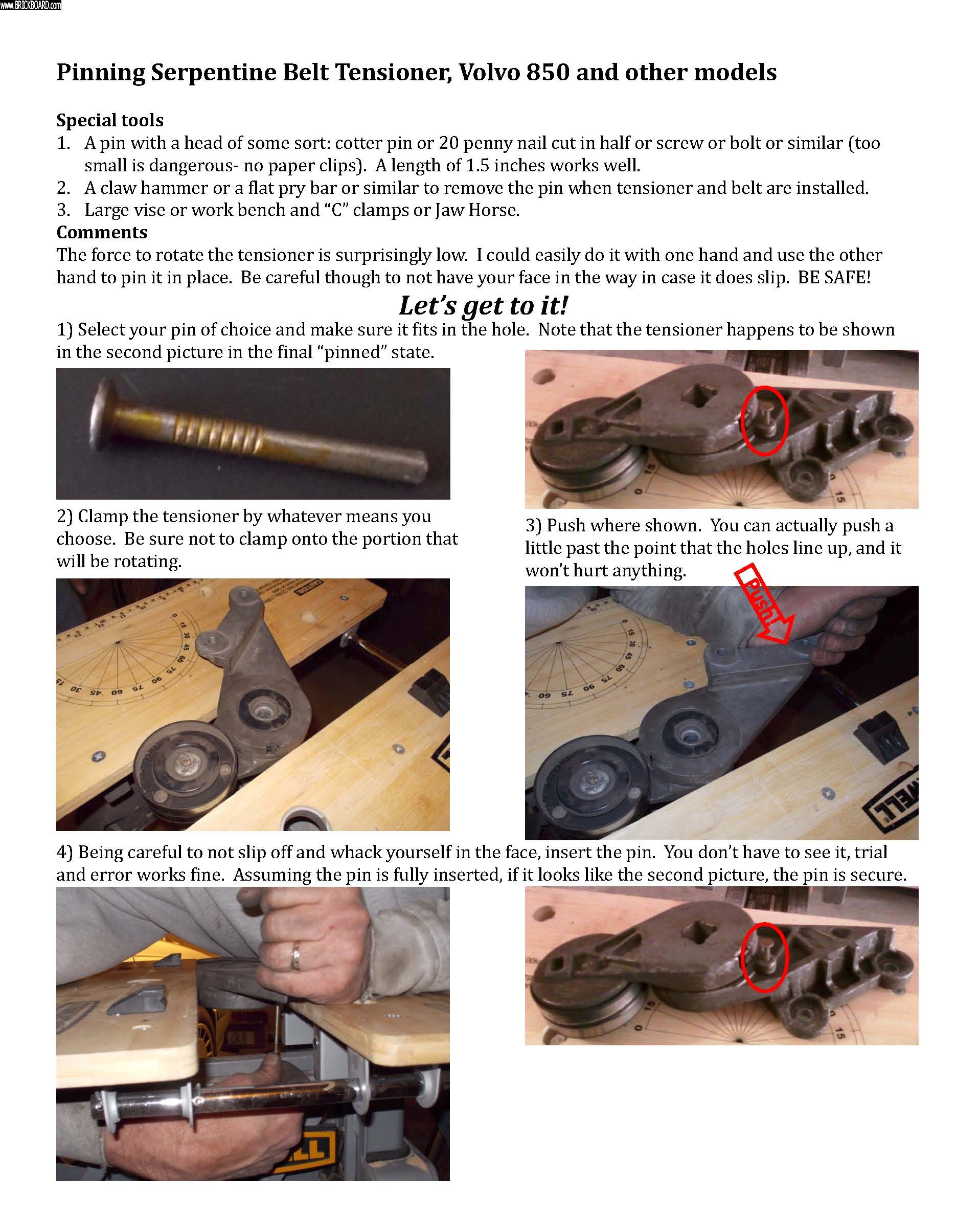 Volvo 850 -- Pinning serpentine belt tensioner- 850's and others